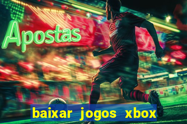 baixar jogos xbox 360 rgh torrent